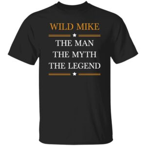 Wild Mike The Man Custom-ok G500 5.3 oz. T-Shirt