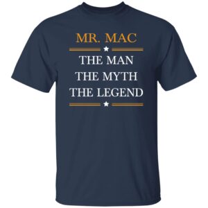 Mr. Mac 2025 The Man Custom-ok G500 5.3 oz. T-Shirt