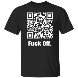 chart  QR 231. Michael Petersen - Fuck Off G500 5.3 oz. T-Shirt