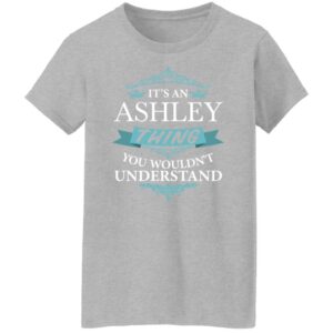 Ashley Its An Elvis Thing TEXT G500L Ladies' 5.3 oz. T-Shirt