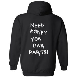 car 101 Need Money-Text  OK 2024 G185 Gildan Pullover Hoodie