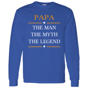 PAPA 2 2025 The Man Custom-ok G540 LS T-Shirt 5.3 oz.