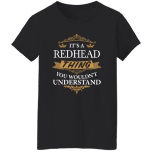 Redhead Its An Elvis Thing TEXT G500L Ladies' 5.3 oz. T-Shirt
