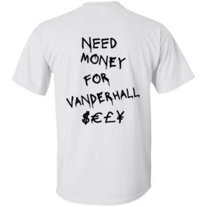 Vanderhall 101 Need Money-Text  OK 2024 - Black