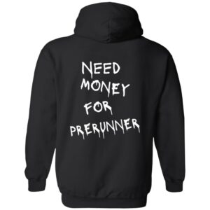 Prerunner 101 Need Money-Text  OK 2024 G185 Gildan Pullover Hoodie